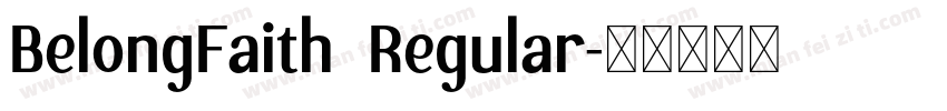 BelongFaith  Regular字体转换